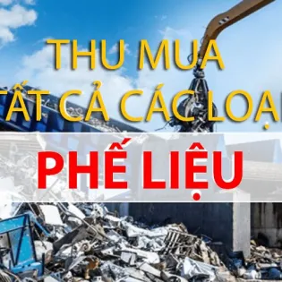  THU MUA PHẾ LIỆU GIÁ CAO TẠI QUẬN 11